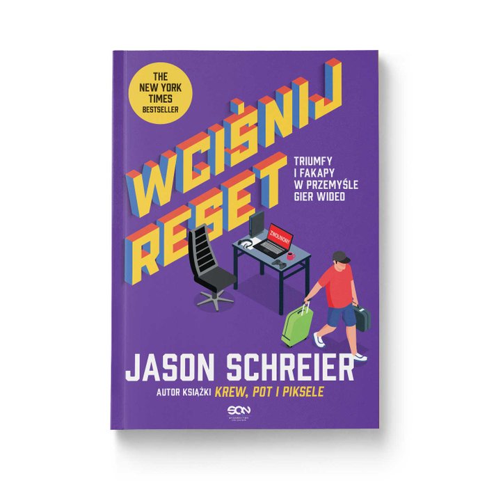 Jason Schreier „Wciśnij reset. Triumfy i fakapy w przemyśle gier wideo”